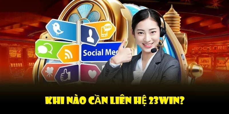 Những vấn đề cần liên hệ